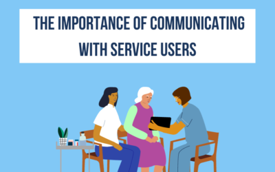 The importance of Communicating with Service Users